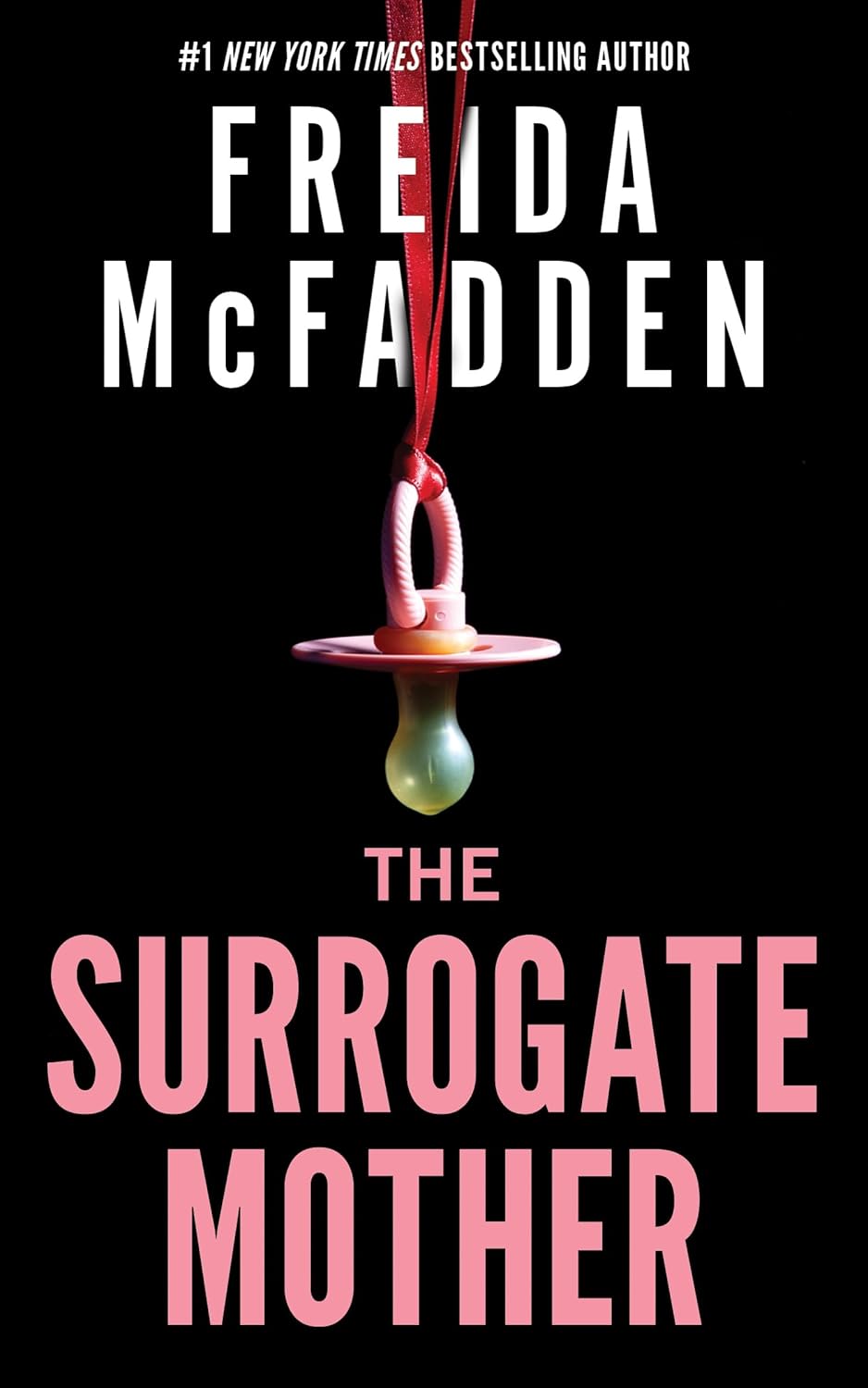 La Madre Subrogada: ¡El bestseller número 1 del Reino Unido! Un thriller psicológico lleno de suspense de la autora de The Housemaid Books.