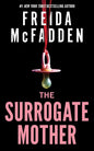 La Madre Subrogada: ¡El bestseller número 1 del Reino Unido! Un thriller psicológico lleno de suspense de la autora de The Housemaid Books.