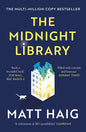 La biblioteca de medianoche: El bestseller número uno del Sunday Times y un fenómeno mundial
